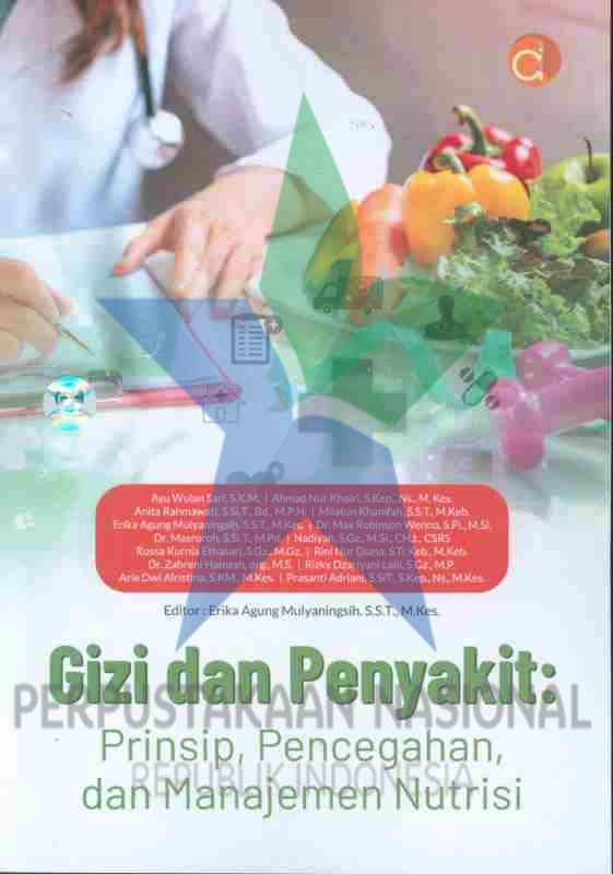 Gizi dan Penyakit:
Prinsip, Pencegahan, dan Manajemen Nutrisi