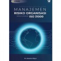 Manajemen Risiko Organisasi menggunakan ISO 13000