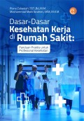 Dasar-Dasar Kesehatan Kerja di Rumah Sakit: Panduan Praktis untuk Profesional Kesehatan
