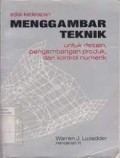 Menggambar Teknik: UNtuk Desain, Pemgembangan Produk, dan Kontrol Numerik