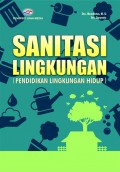 Sanitasi Lingkungan: Pendidikan Lingkungan Hidup