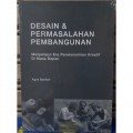 Desain & Permasalahan Pembangunan: Menjemput Era Perekonomian Kreatif di Masa Depan