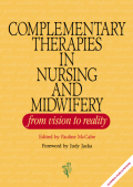 Complementaty Thrapies In Nursing and Midwifery: From Vision to Reality