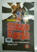 Sikap Kerja: Dari Teori dan Implementasi Sampai Bukti