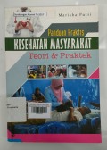 Panduan Praktis Kesehatan Masyarakat Teori dan Praktek