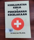 KESELAMATAN KERJA & PENCEGAHAN KECELAKAAN