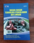 Dasar-dasar Teknologi Pengolahan Air Limbah