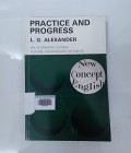 PRACTICE AND PROGRESS L.G ALEXANDER