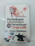 Pemeriksaan Laboratorium dan Pemerikasaan Diagnostik Dalam Kebidanan