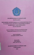 Manajemen Asuhan Kebidanan Patologis Pada Ny. N P1A0 Partus Kala III Dengan Retensio Plasenta Di RSUD Bayu Asih Purwakarta 20 Januari 2014