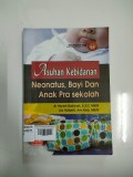 Asuhan Kebidanan Neonatus, Bayi dan Anak Pra sekolah