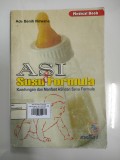 ASI & Susu Formula Kandungan dan Manfaat ASI dan Susu Formula
