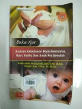 Buku Ajar Asuhan Kebidanan pada Neonatus, Bayi, Balita dan Anak Pra Sekolah