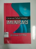 Generasi Sehat Melalui Imunisasi