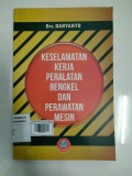 Keselamatan Kerja Peralatan Bengkel Dan Perawatan Mesin