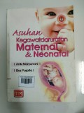 Asuhan Kegawatdaruratan Maternal dan Neonatal