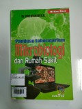 Panduan Laboratorium Mikrobiologi dan Rumah Sakit
