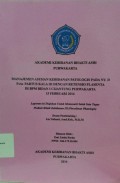 Manajemen Asuhan Kebidanan Patologis Pada Ny. D P4A0 Partus Kala III Dengan Retensio Plasenta Di BPM Bidan I Cijantung Purwakarta 15 Februari 2014