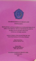 Manajemen Asuhan Kebidanan Patologi Pada Ny. D G3P2A0 H 39 Minggu Dengan Retensio Plasenta Di RSIA Aulia Jakarta Selatan Tanggal 15 Februari 2011