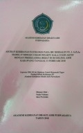 Asuhan Kebidanan Patologis Pada Ibu Bersalin Ny. L G3P2A0 Hamil 37 Minggu 5 Hari Infartu Kala I Fase Aktif Dengan Preeklamsia Berat Di RS Delima Asih Karawang Tanggal 11 Februari 2018