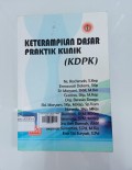 Keterampilan Dasar Praktik klinik (KDPK)