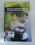 Keterampilan Dasar Praktik Klinik Kebidanan (KDPK)