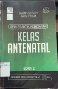 Seri Praktik Kebidanan Kelas Antenatal: Edisi 2