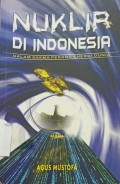 Nuklir Di Indonesia Dalam Skema Perang Energi Dunia