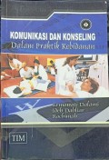Komunikasi Dan Konseling Dalam Praktik Kebidanan