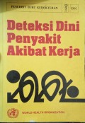 Deteksi Dini Penyakit Akibat Kerja