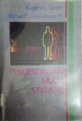 PENGENDALIAN MUTU STATISTIS: JILID SATU