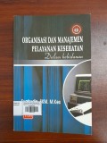 Organisasi dan Manajemen Pelayanan Kesehatan Dalam Kebidanan