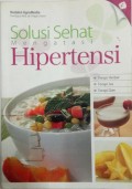 Solusi Sehat Mengatasi Hipertensi