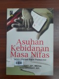 Asuhan Kebidanan Masa Nifas: Belajar Menjadi Bidan Profesional