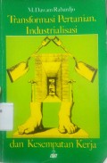 Transformasi Pertanian, Industrialisasi dan Kesempatan Kerja