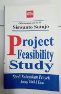 Project Feasibility Study: Studi Kelayakan Proyek Konsep, Teknik & Kasus