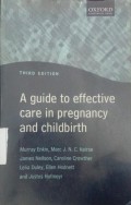 A Guide to Effective Care In Pregnancy and Childbirth