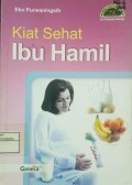 Kiat Sehat Ibu Hamil