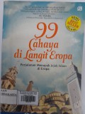 99 Cahaya di Langit Eropa: Perjalanan Menapak Jejak Islam Di Eropa