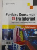 Perilaku Konsumen di Era Internet: Implikasinya pada Strategi Pemasaran