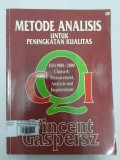 Metode Analisis Untuk Peningkatan Kualitas ISO 9001: 2000 Clause 8: Measurement, Analysis and Improvement