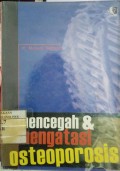 Mencegah & Mengatasi Osteoporosis