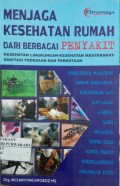 Menjaga Kesehatan Rumah Dari Berbagai Penyakit