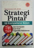 Strategi Pintar Uji Kompetensi BIdan