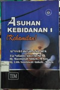 Asuhan Kebidanan 1 (Kehamilan)