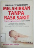 Petunjuk-petunjuk Mudah Melahirkan Tanpa Rasa Sakit