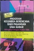 Buku Referensi Program Keluarga Berencana Bagi Pasangan Usia Subur