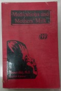 Medications and Mother's Milk