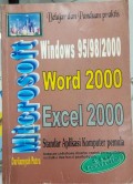 Belajar dan Panduan Praktis Windows 95/98/2000 Microsoft Word, Excel 2000