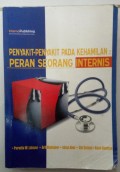 Penyakit-penyakit Kehamilan: Peran Seorang Internis
